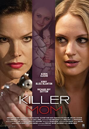 Killer Mom (2017) starring Karen Cliche on DVD on DVD